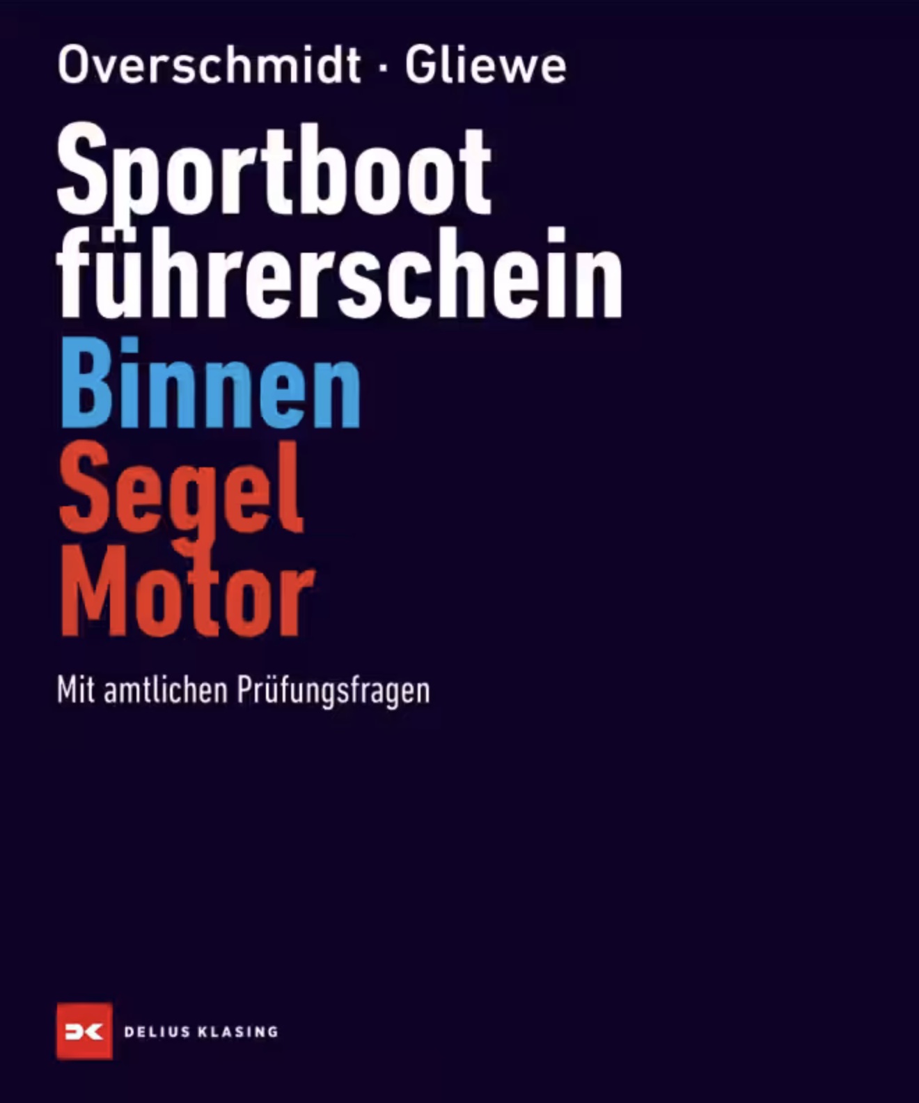 Lehrbuch Sportbootführerschein Binnen Segel und Motor