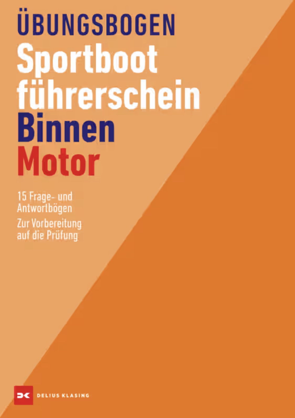 Prüfungsbögen Sportbootführerschein Binnen Motor